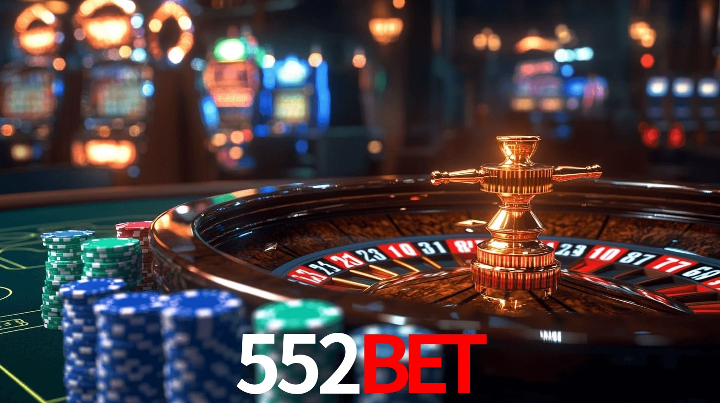 552BET: A Experiência de Casino com Jogos de Mesa ao Vivo